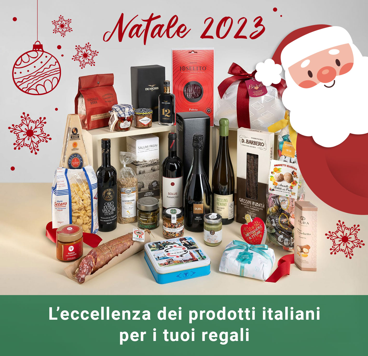 NATALE 2023: L'ECCELLENZA DEI PRODOTTI ITALIANI PER I TUOI REGALI